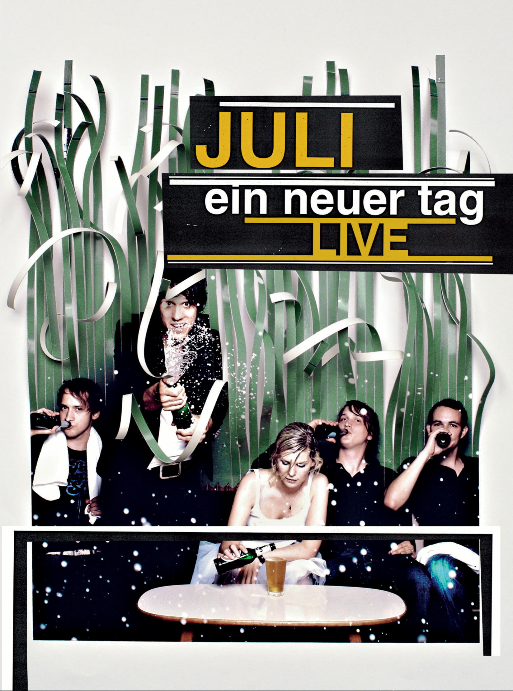 Juli – Ein neuer Tag - Live
