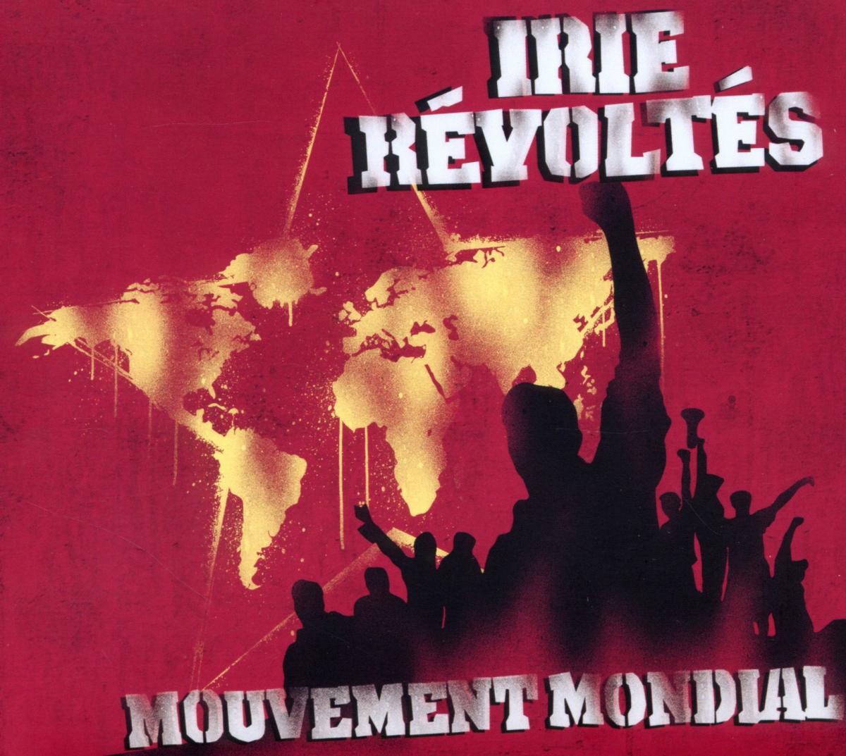 Irie Révoltés – Mouvement Mondial