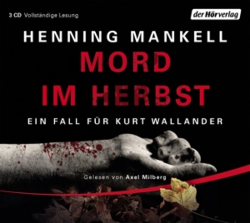 Axel Milberg – Mord im Herbst - Ein Fall für Kurt Wallander