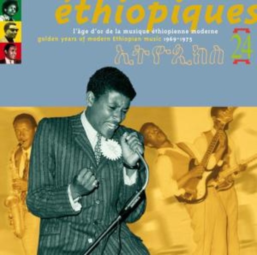 Diverse – Ethiopiques Vol. 24 - Golden Years Of Modern Ethopian Music (1969-1975)