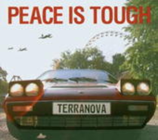 Terranova – Peace Is Tough