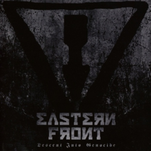 Eastern Front – Descent Into Genocide
