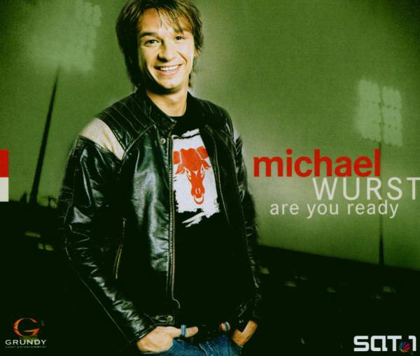 Michael Wurst – Are You Ready