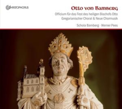 Schola Bamberg/Werner Pees – Otto von Bamberg