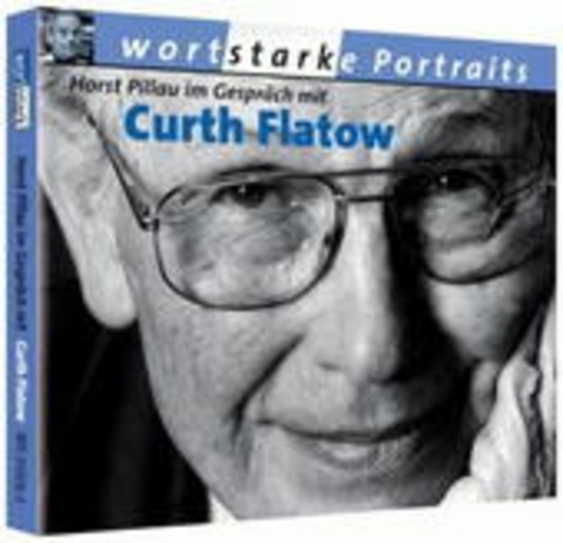 Pillau im Gespräch mit Flatow (Wortstarke Portraits)