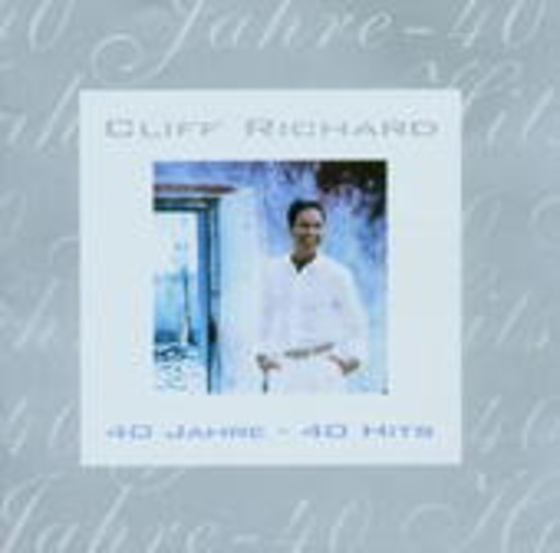 Cliff Richard – 40 Jahre - 40 Hits