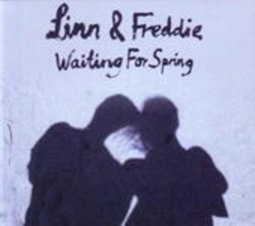Linn & Freddie – Waiting For Spring