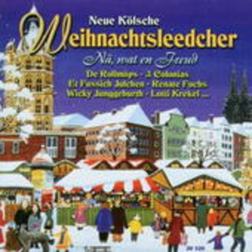 Diverse – Neue Kölsche Weihnachtsleedcher - Nä, wat en Freud