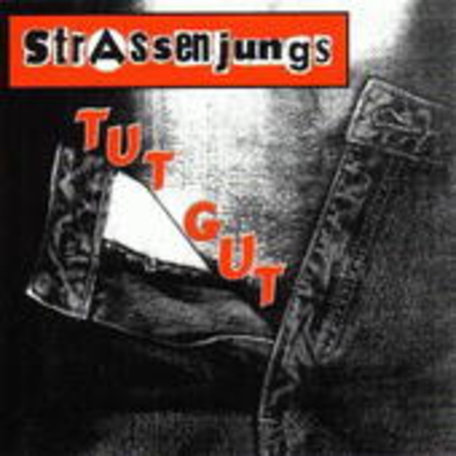 Strassenjungs – Tut gut
