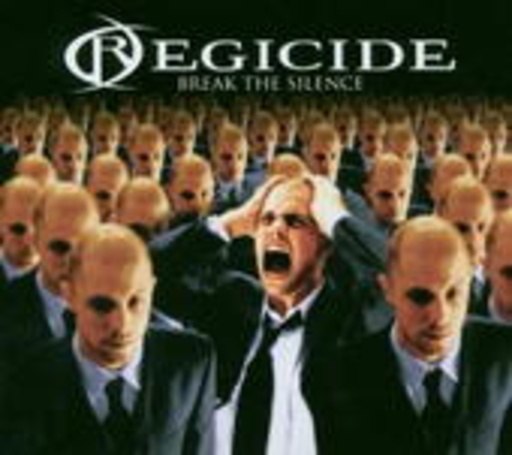 Regicide – Break The Silence