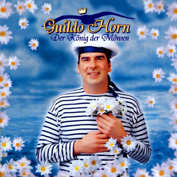 Guildo Horn – Der König der Möwen