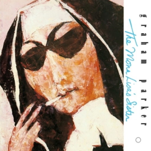 Graham Parker – The Mona Lisa's Sister