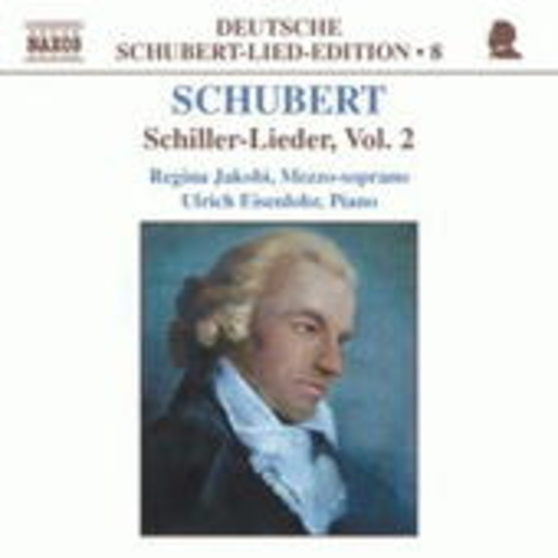 Regina Jakobi/Ulrich Eisenlohr – Schiller-Lieder Vol. 2 (Deutsche Schubert-Lied-Edition 8)