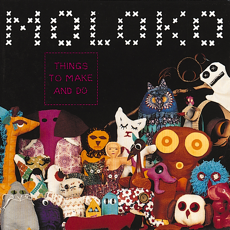 Moloko – Things To Make And Do