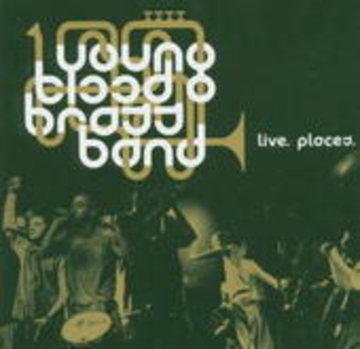 Youngblood Brass Band – Live - Places