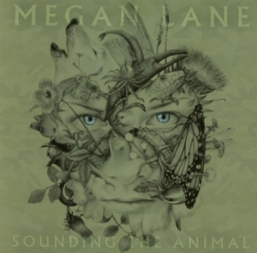 Megan Lane – Sounding The Animal