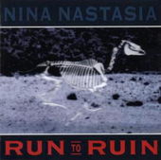Nina Nastasia – Run To Ruin