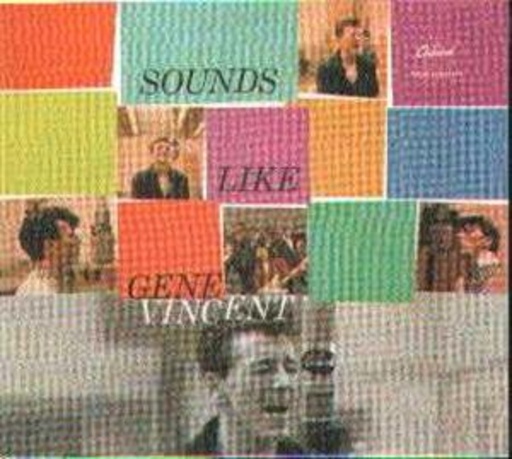 Gene Vincent – Sound Like Gene Vincent + 7 Bonus Tracks