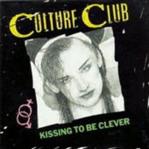 Culture Club – Kissing To Be Clever