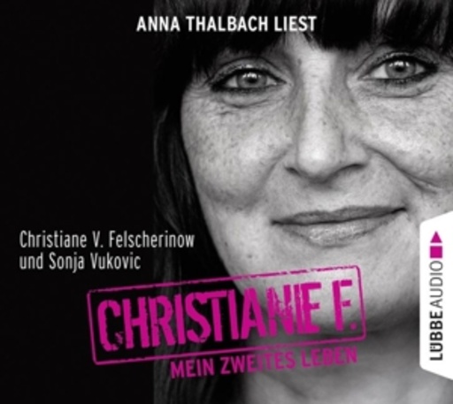 Diverse – Christiane F. - Mein zweites Leben