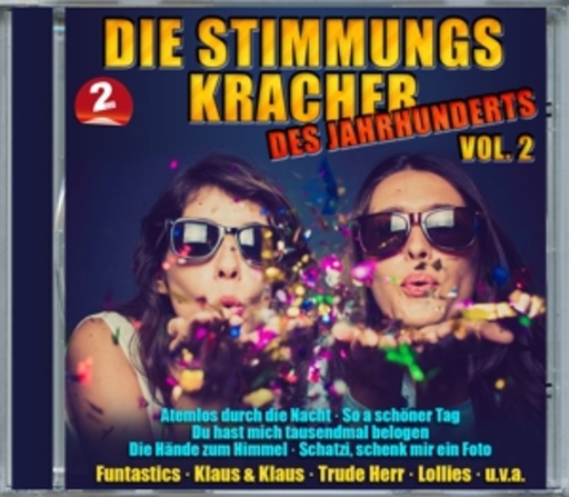 Diverse – Die Stimmungskracher des Jahrhunderts Vol. 2