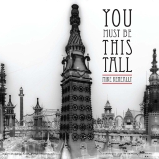 Mike Keneally – You Must Be This Tall