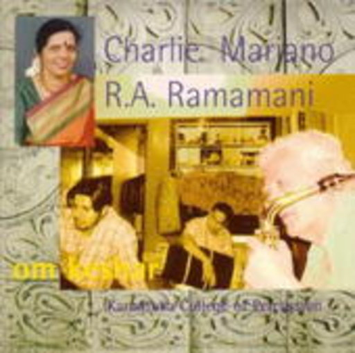 Charlie Mariano/Karnataka College Of Percussion – Om Keshar