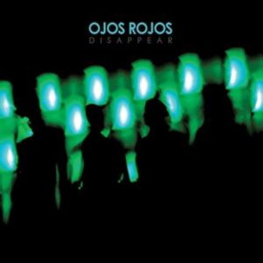 Ojos Rojos – Disappear