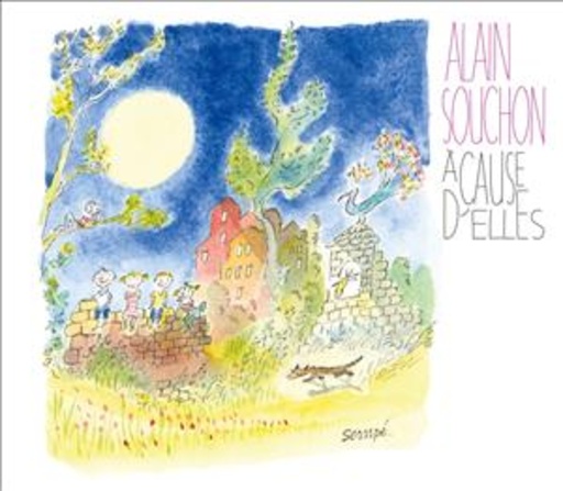 Alain Souchon – A Cause D'Elles