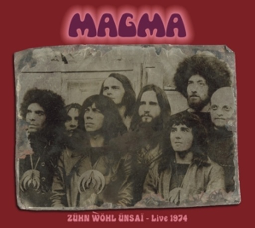 Magma – Zühn Wöhl Ünsai - Live 1974