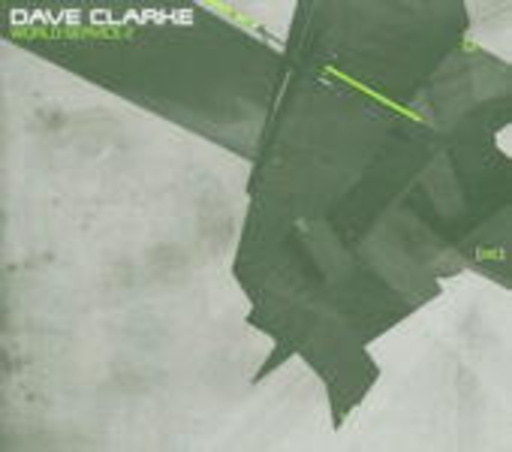 Dave Clarke – World Service 2