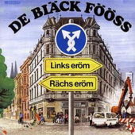 Bläck Fööss – Links eröm - Rächs eröm