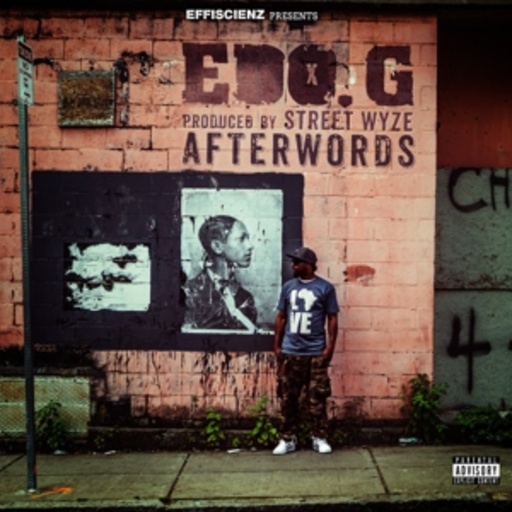 Edo. G & Street Wyze – Afterwords