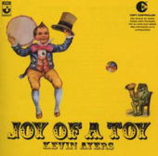 Kevin Ayers – Joy Of A Toy