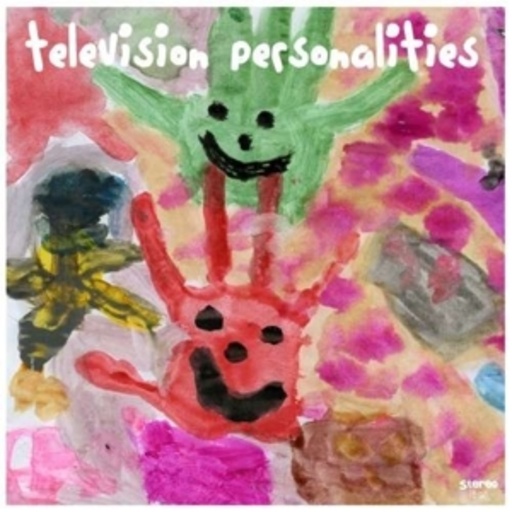 Television Personalities – People Think That We Are Strange