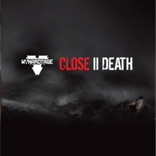 Wynardtage – Close II Death