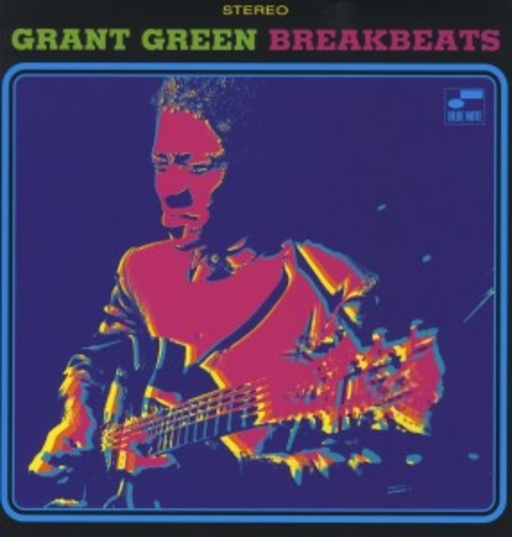 Grant Green – Blue Break Beats