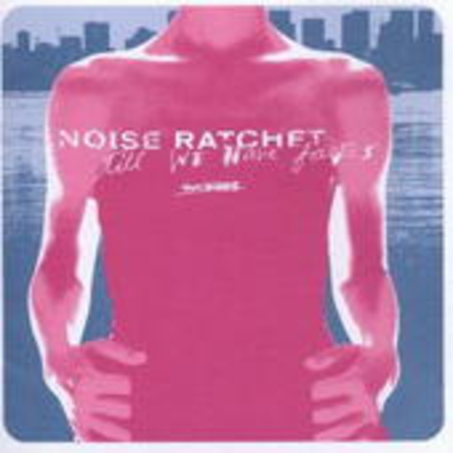 Noise Ratchet – Till We Have Faces
