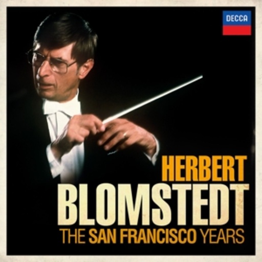 Herbert Blomstedt/San Francisco Symphony – The San Francisco Years