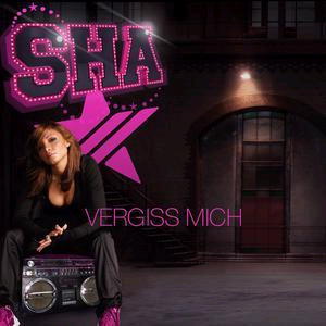 Sha – Vergiss mich