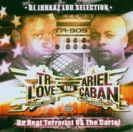 TR Love & Ariel Caban – Da Beat Terrorist Vs. The Cartel