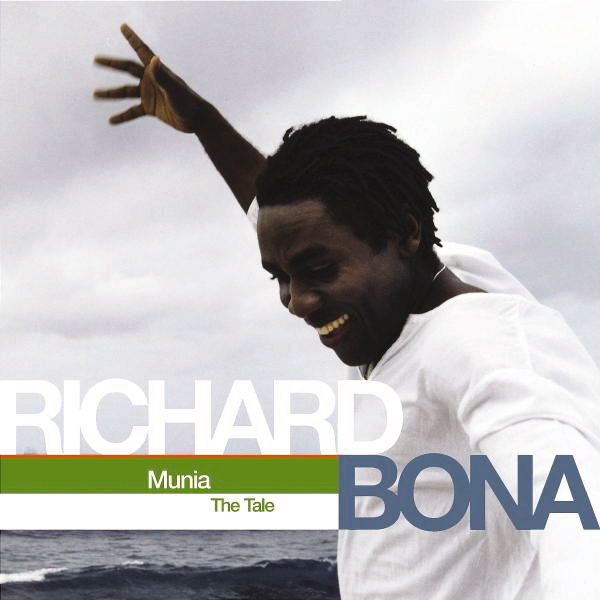 Richard Bona – Munia (The Tale)