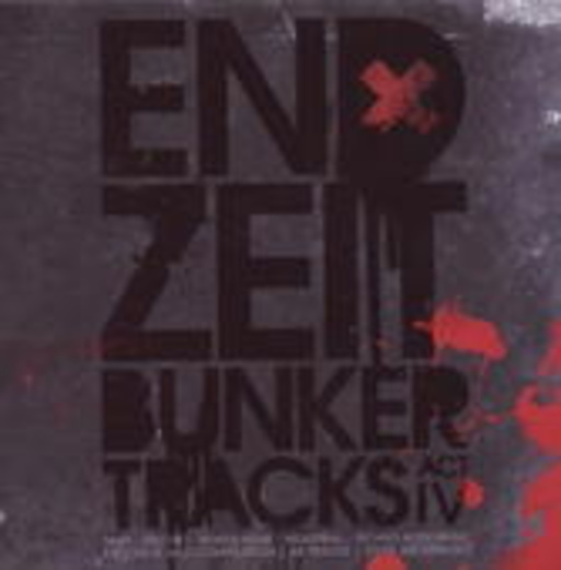 Endzeit Bunkertracks – Act 4