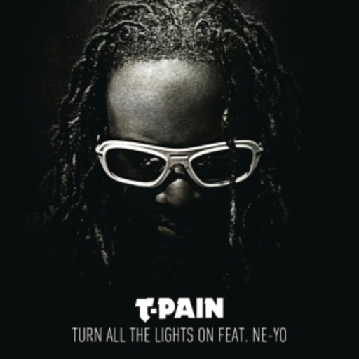 T-Pain feat. Ne-Yo – Turn All The Lights On