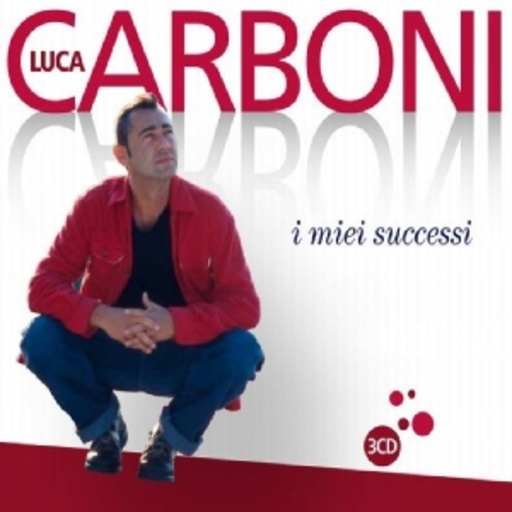 Luca Carboni – I Miei Successi