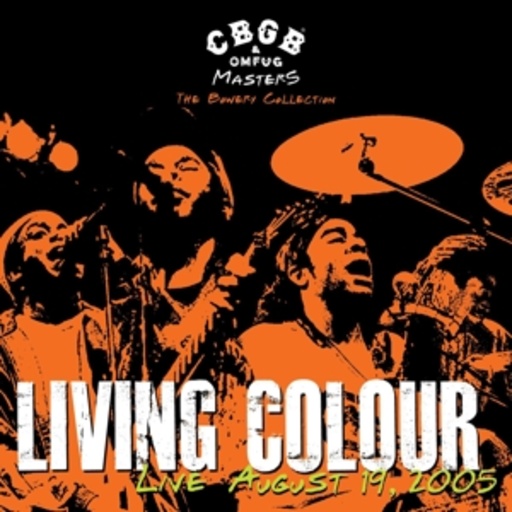 Living Colour – Cbgb Omfug Masters: August19, 2005