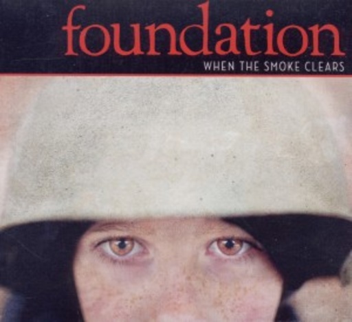 Foundation – When The Smoke Clears