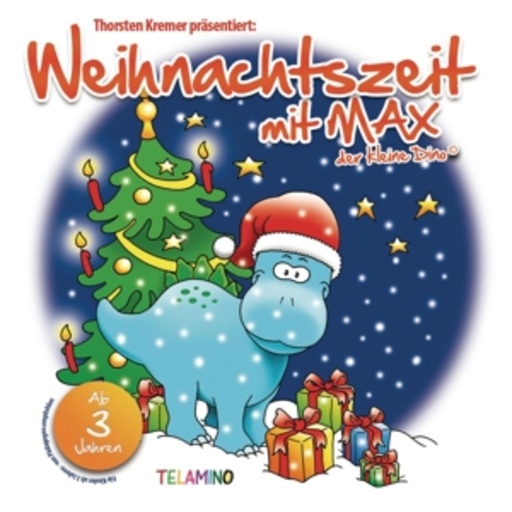 Diverse – Weihnachtszeit mit Max - Thorsten Kremer präsentiert