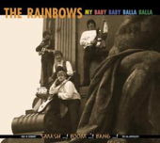 The Rainbows – Smash ...! Boom ...! Bang ...!