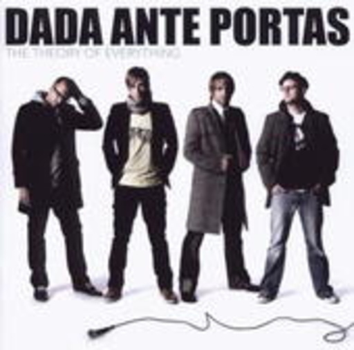 Dada Ante Portas – The Theory Of Everything